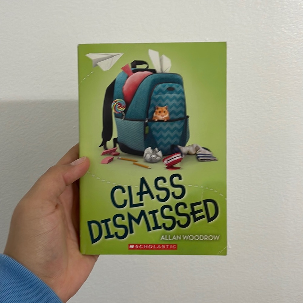 Children’s Book: “Class Dismissed”- By Allan Woodrow